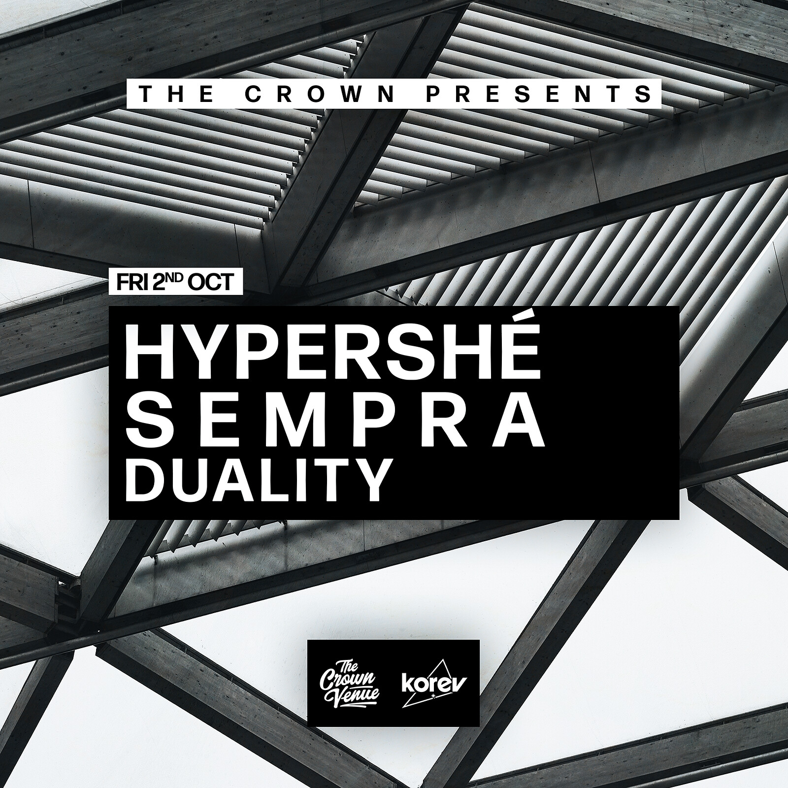 The Crown Presents: Hypershé + Sempra + Duality at The Crown