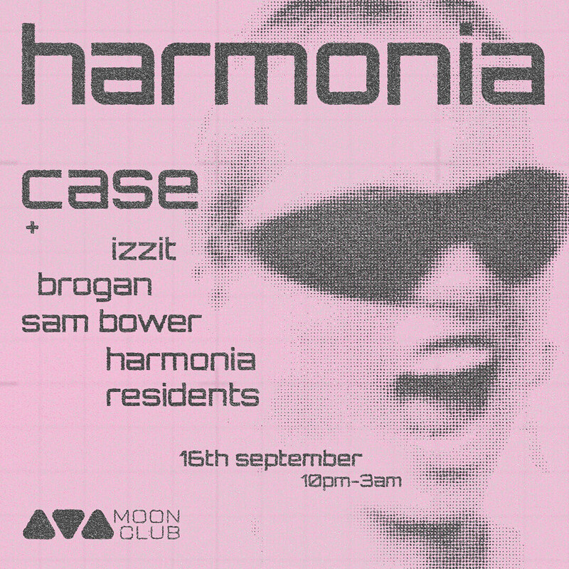 Harmonia Presents: CASE at The Moon Club