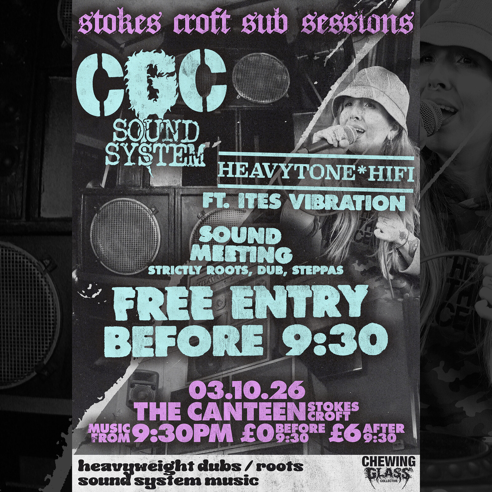 CGC Snd meets Ites Vibration & Heavytone HiFi, Stokes Coft Sub Session at The Canteen