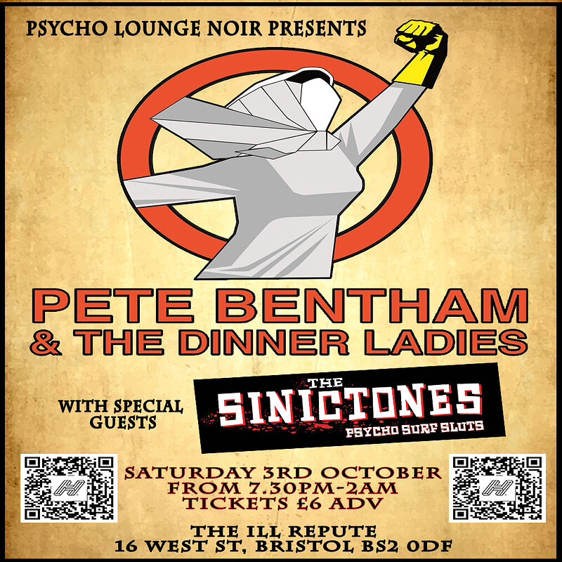 PETE BENTHAM & THE DINNER LADIES at The Ill Repute