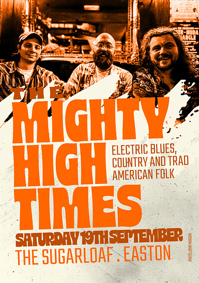 The Mighty High Times at The Sugar Loaf