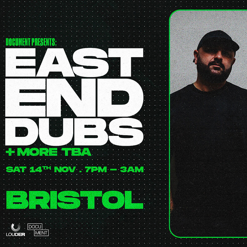 Document Presents: East End Dubs at DOCUMENT