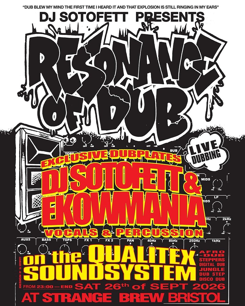Resonance of Dub: DJ Sotofett & Ekowmania on the Qualitex Soundsystem at Strange Brew