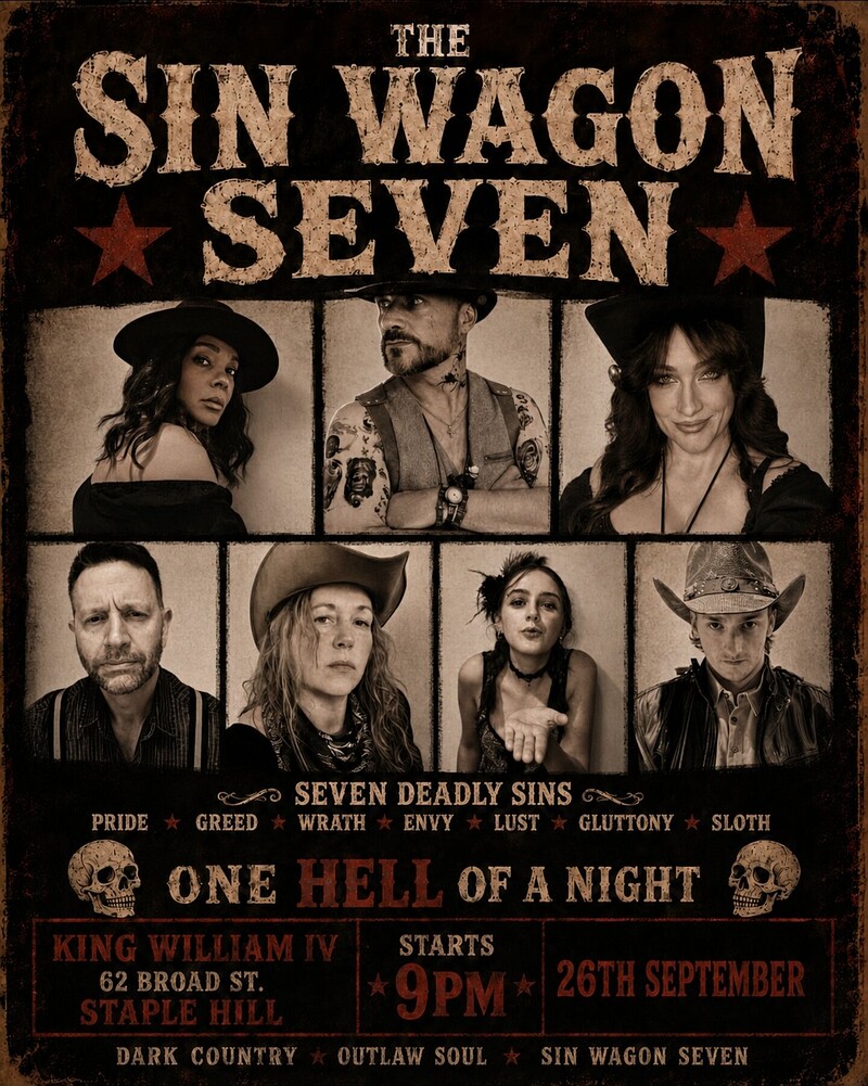 The Sin Wagon Seven at The King William. Staple hill