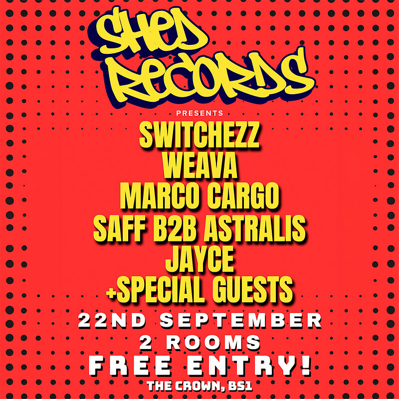 Shed Records: Switchezz, Weava, Marco Cargo, Saff B2B Astralis + more at The Crown