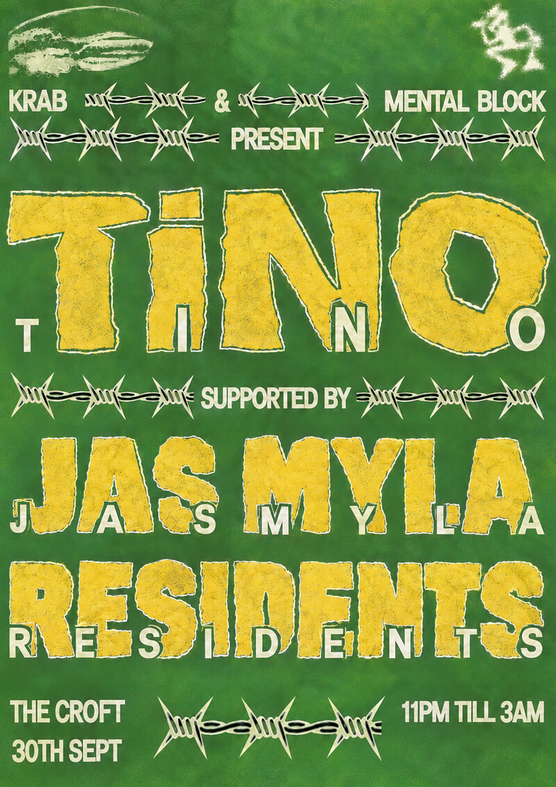 Krab & Mental Block: Tino, Jas Myla & Residents at The Croft