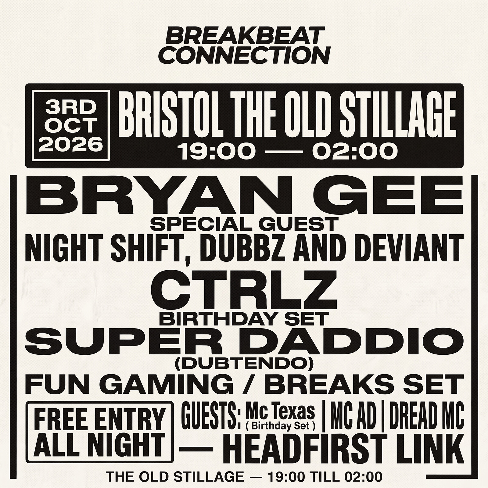 BREAKBEAT CONNECTION PRESENTS CTRLZ — BIRTHDAY RAVE at Old stillage