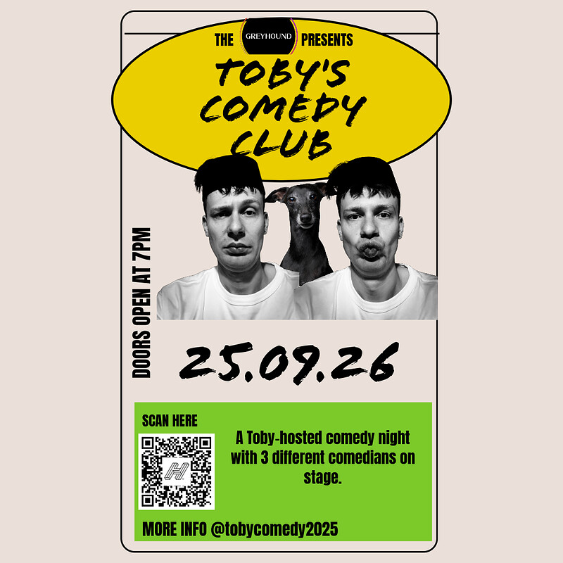 Toby's Comedy show at The Greyhound