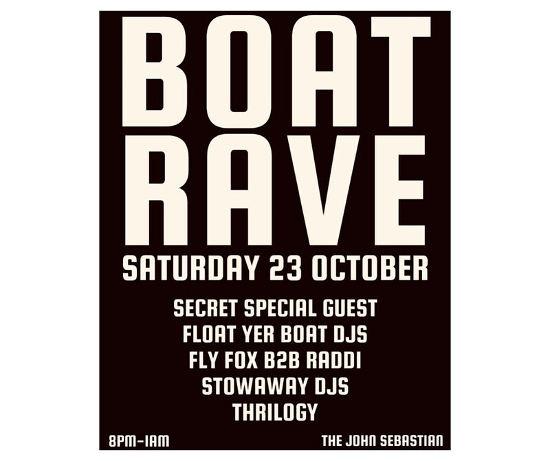 BOAT RAVE : at The John Sebastian