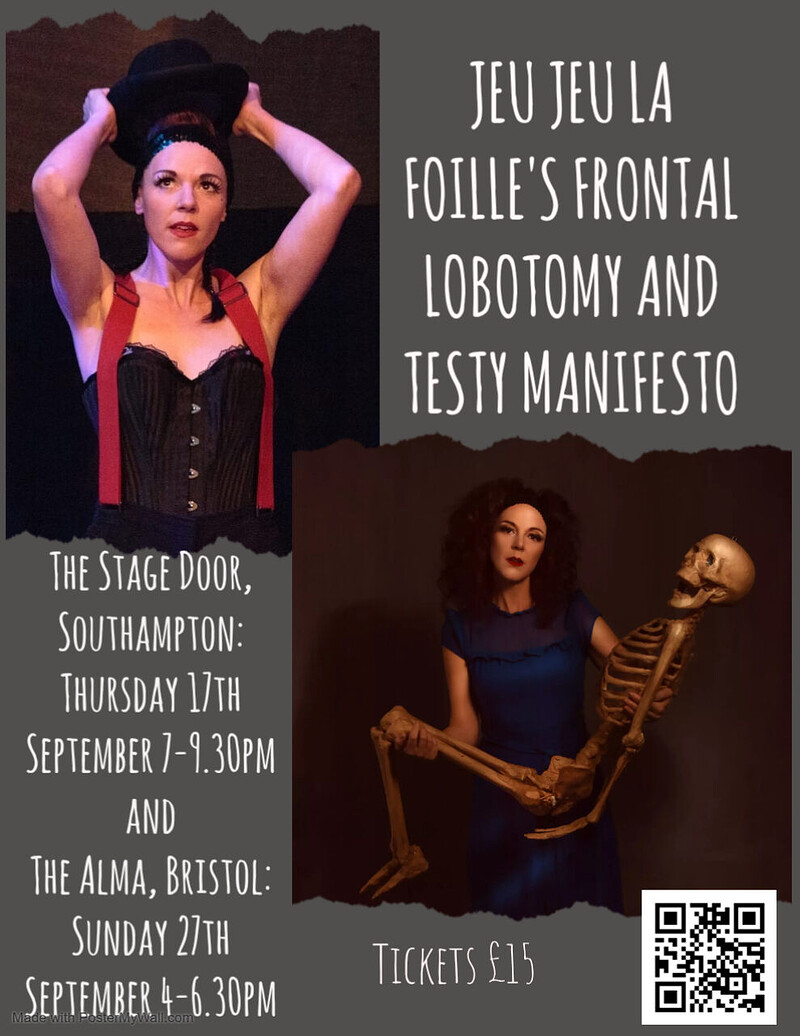 Jeu Jeu la Foille's Frontal Lobotomy and Testy Manifesto at The Alma Theatre