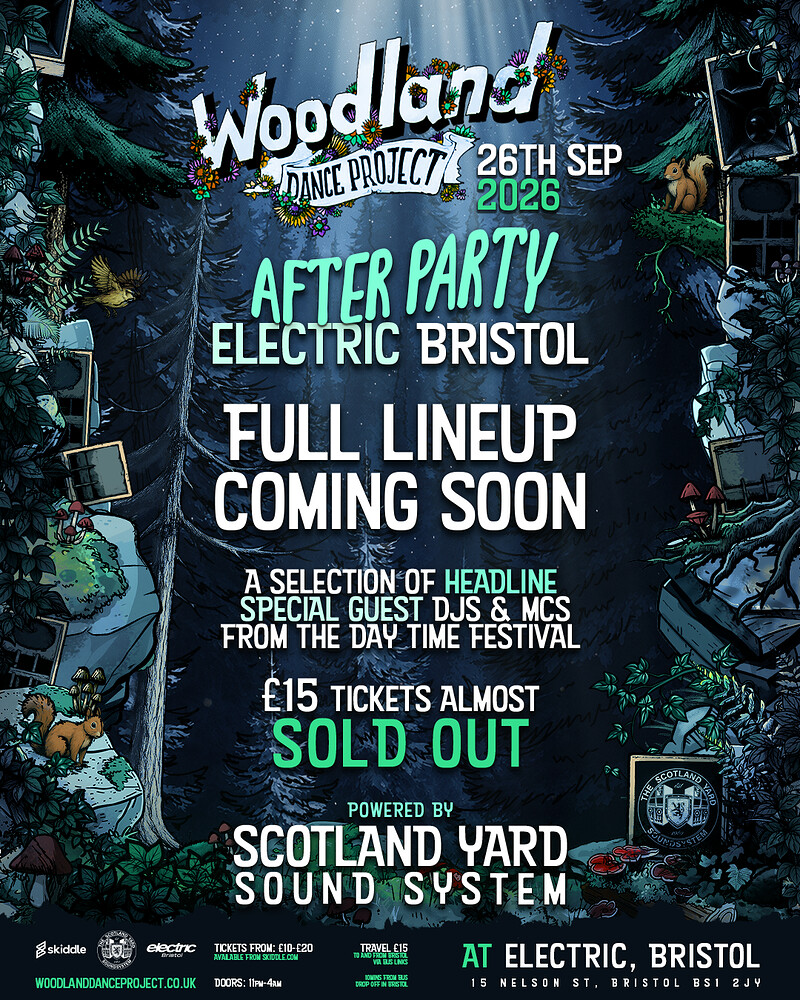 Woodland Dance Project: DNB After Party at Electric Bristol