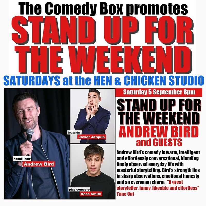 Stand Up For The Weekend with ANDREW BIRD & GUESTS at The Hen & Chicken