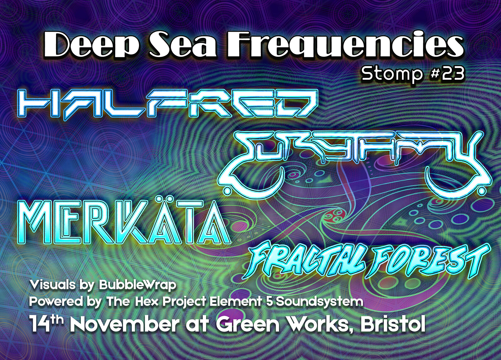 DSF003 - ft. Halfred, Euryhtmy, Merkäta & Fractal Forest at Green Works