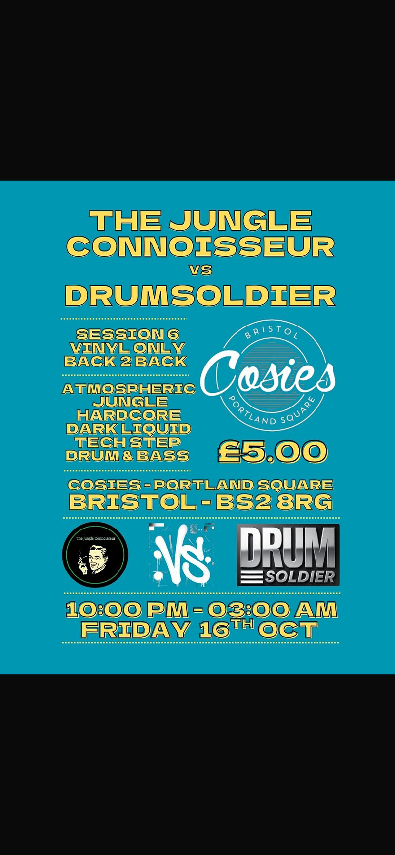 The Jungle Connoisseur Vs Drum Soldier at Cosies
