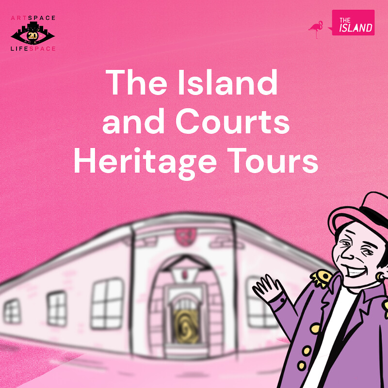 The Island and The Courts Heritage Tour 1-2pm at The Island