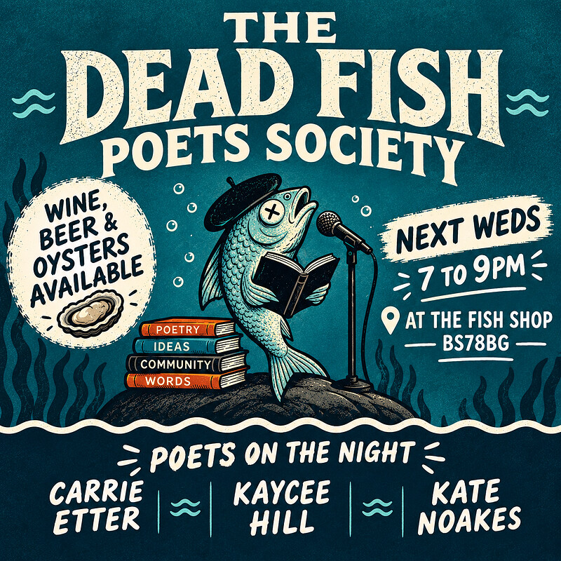 Dead Fish Poets Society 2 at The Fish Shop