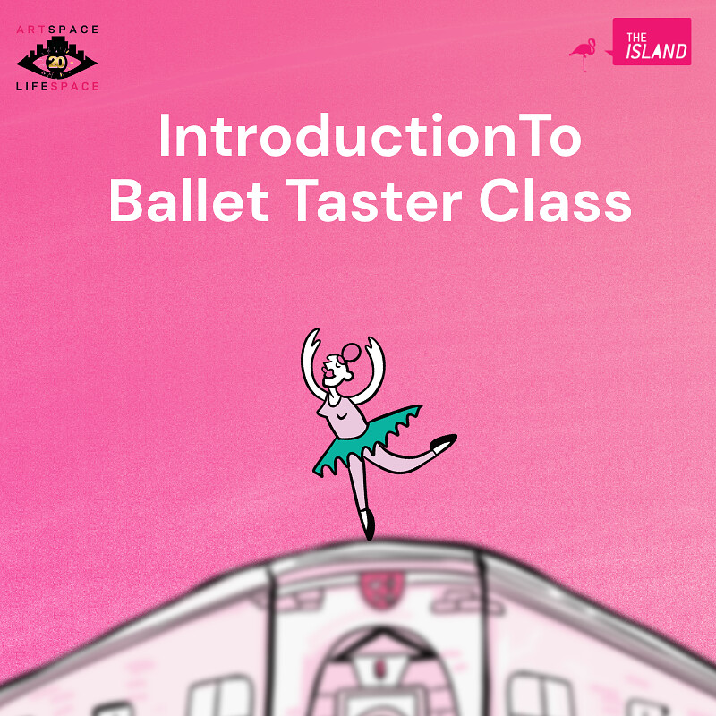 Intro To Ballet Taster Class at The Island