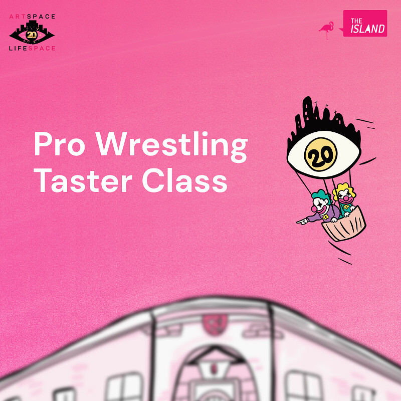 Pro Wrestling Taster Class at The Island