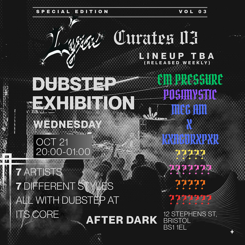 Lyra Curates 03: Dubstep Exhibition at After Dark