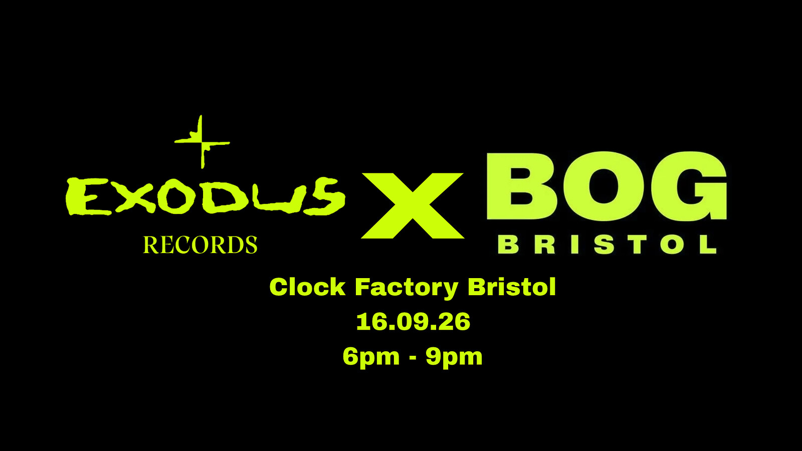 BOG x EXODUS RECORDS at Clock Factory