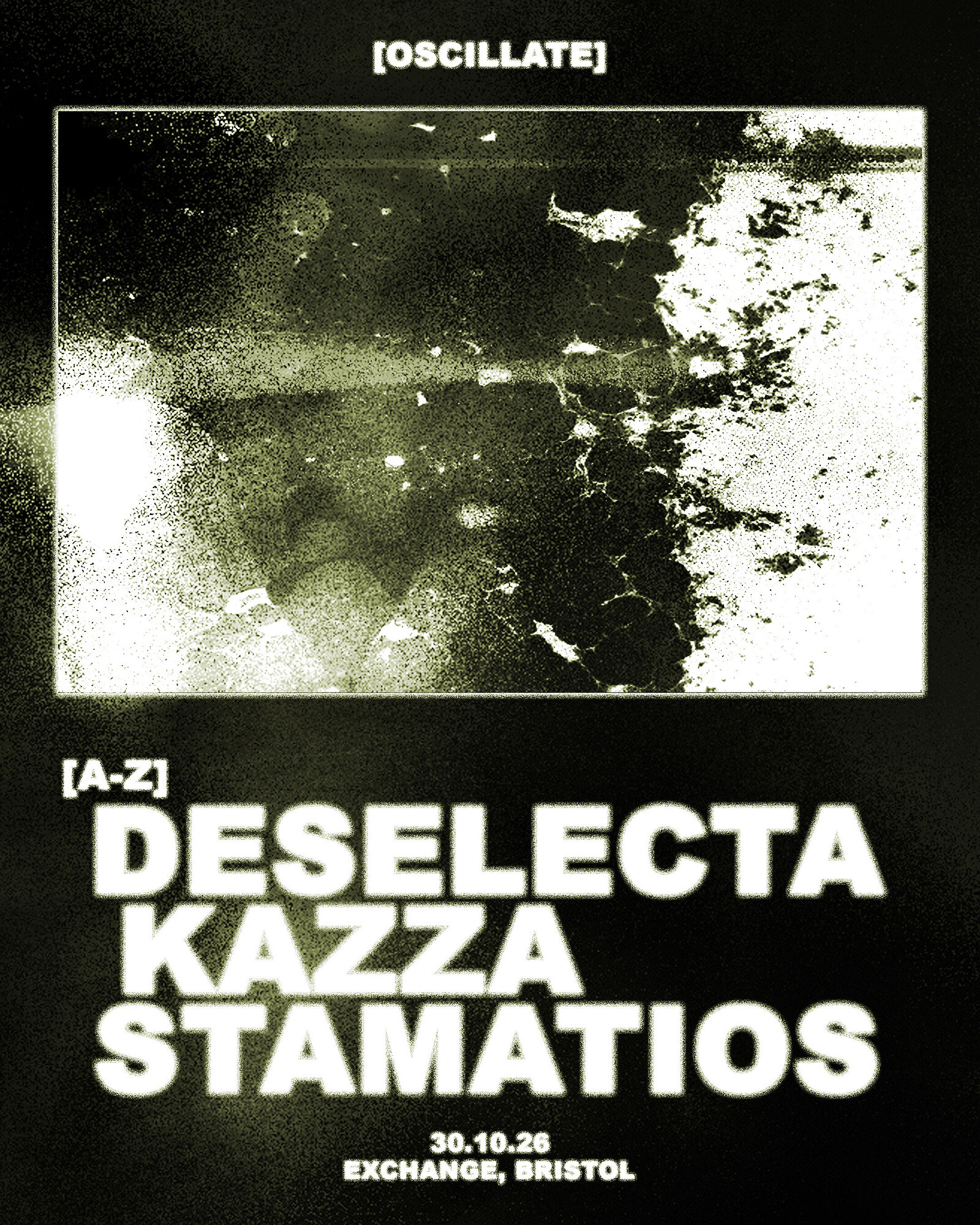 Oscillate Presents: Deselecta at Exchange