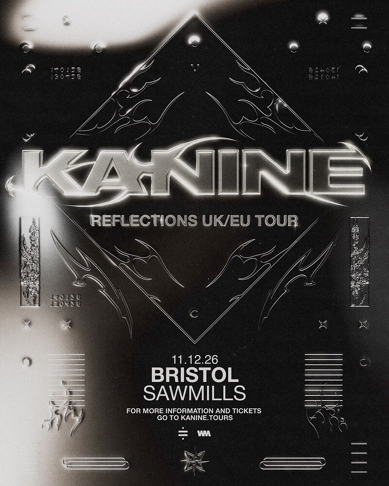 Kanine 'Reflections' Tour | Bristol at Sawmills