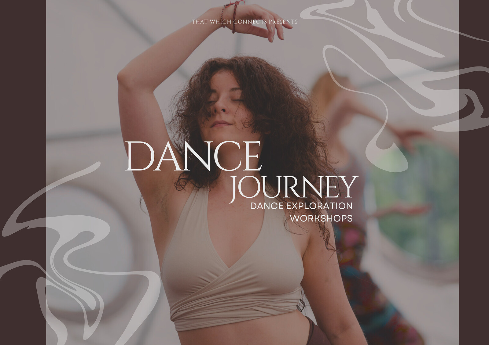 Dance Journey - Themed Dance Exploration - Somatic Movement at Studio 180