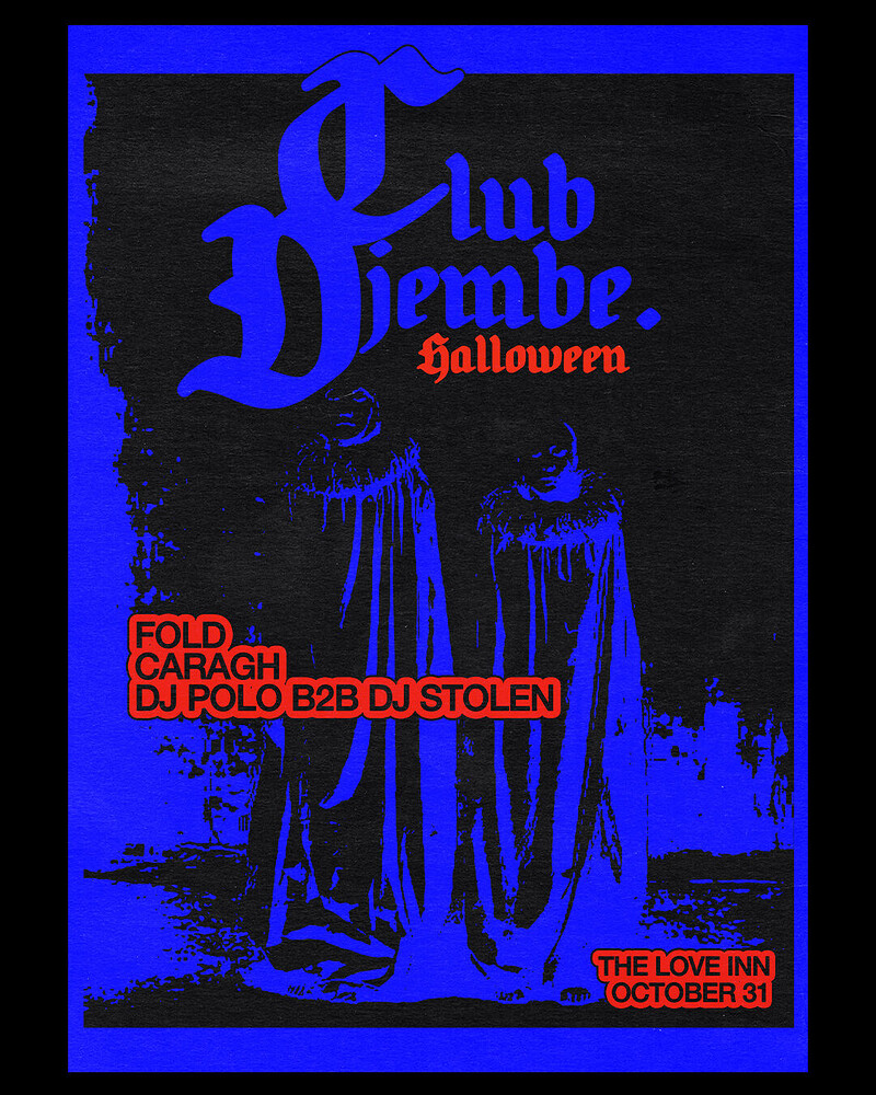 Club Djembe Halloween w/Fold, Caragh & DJ Polo b2b DJ Stolen at The Love Inn