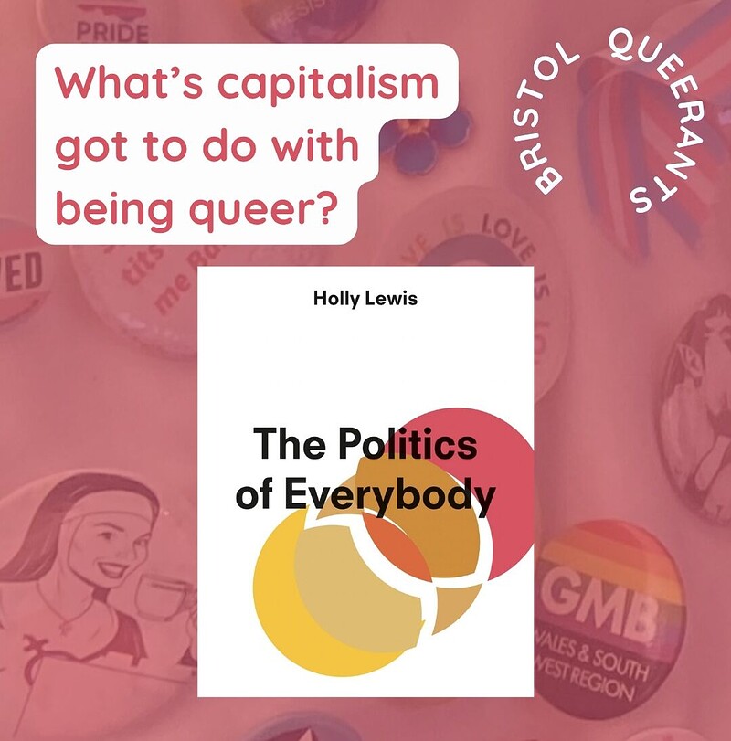 Bristol Queerants - What's capitalism got to do with being queer? at Watershed