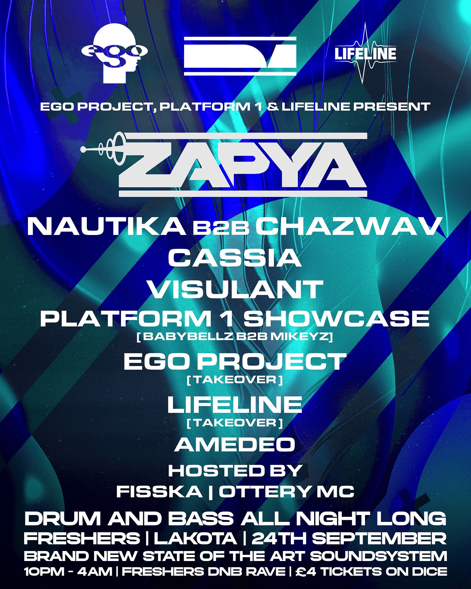 50 TICKETS ON THE DOOR: Zapya, Nautika + Support at Lakota