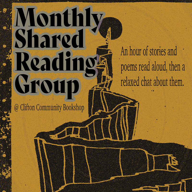 Monthly Shared Reading Group at Clifton Community Bookshop