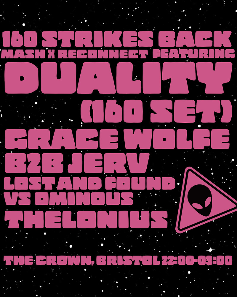 160 STRIKES BACK feat. Duality, Grace Wolfe +more at The Crown