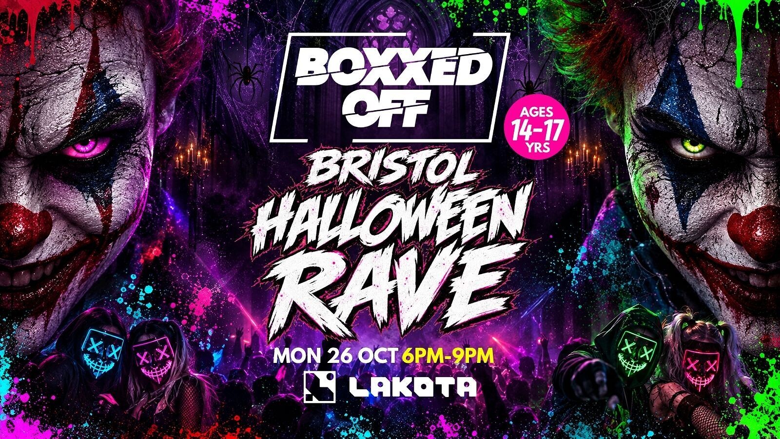 BOXXED OFF BRISTOL HALLOWEEN RAVE at Lakota