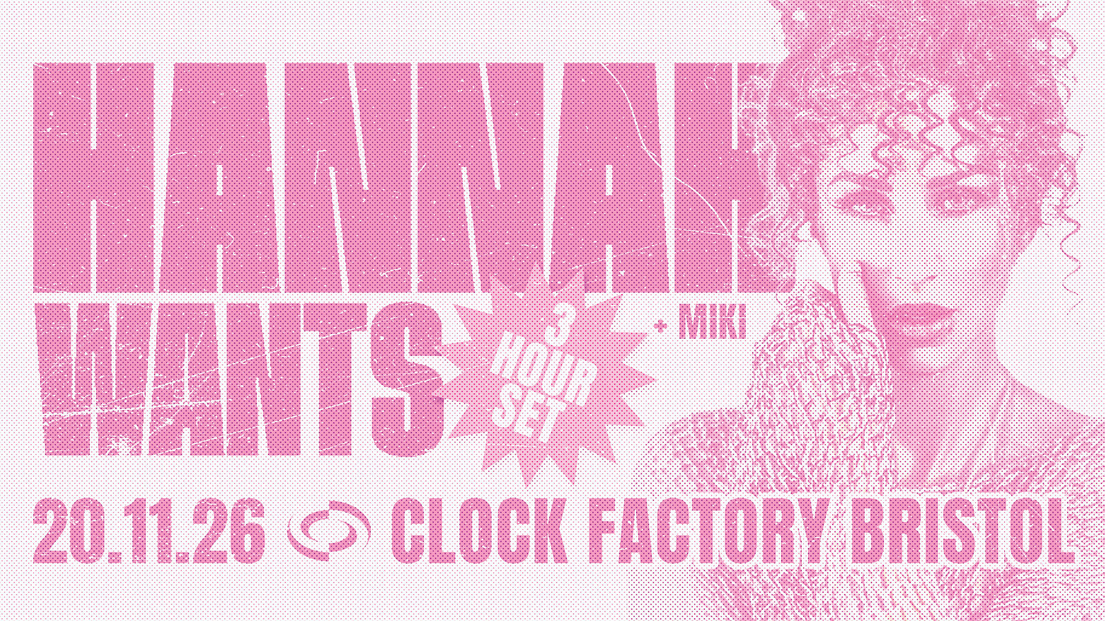 Hannah Wants at Clock Factory