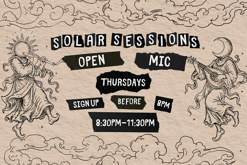 Solar Sessions Open Mic Night at The Two Suns