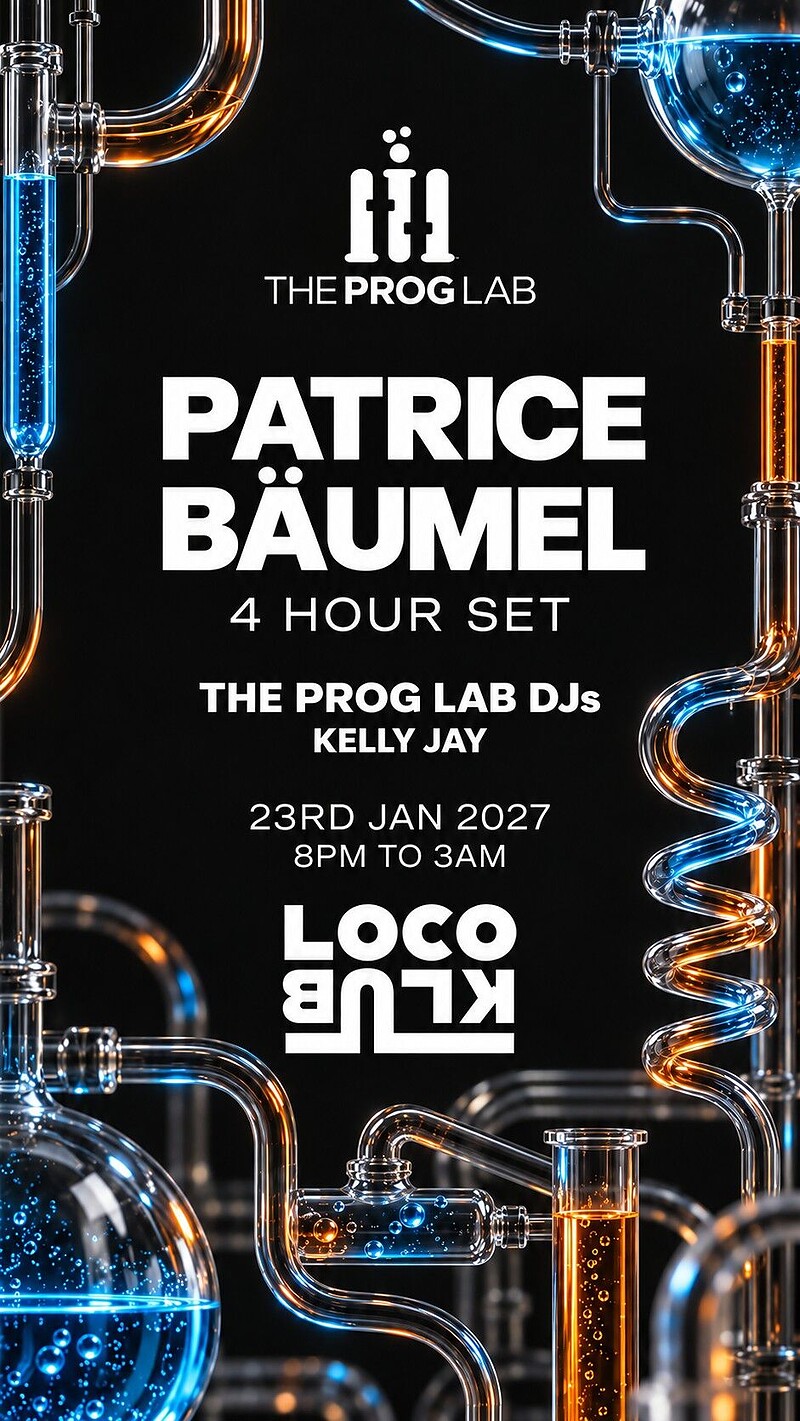 The Prog Lab - Patrice Bäumel at Loco Klub