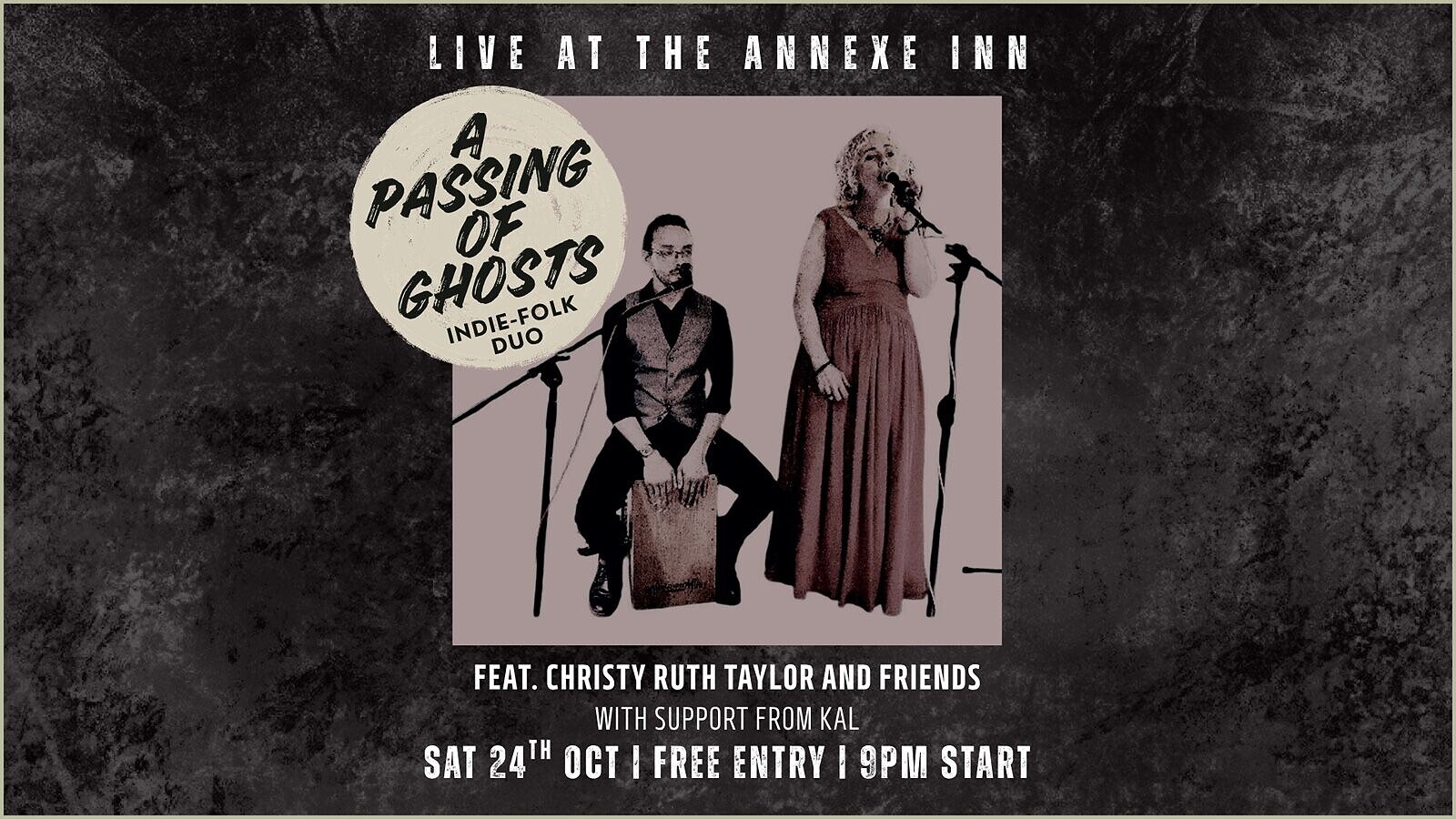 A Passing of Ghosts, an indie-folk duo ft Christy Ruth Taylor and friends w at The Annexe Inn