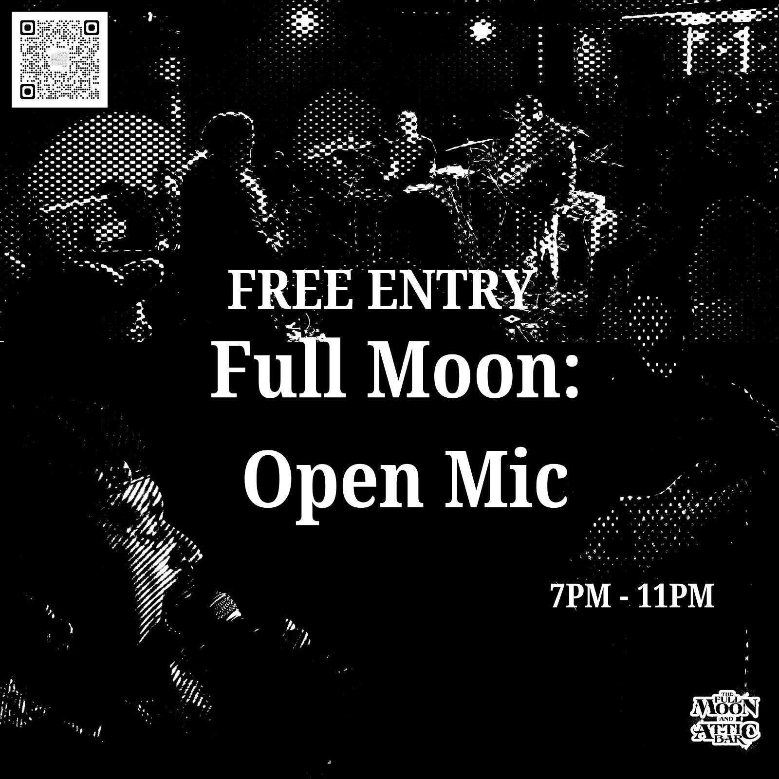 Full Moon: Open Mic at The Full Moon & Attic Bar