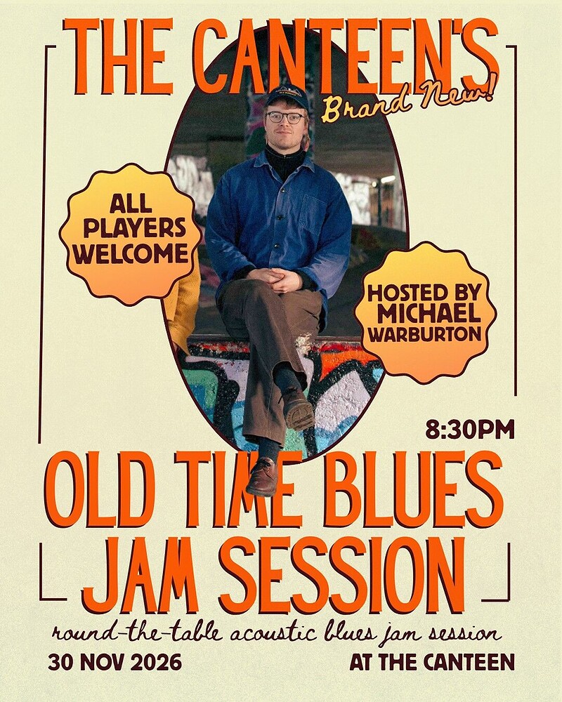 Old Time Blues Session w/ Michael Warburton at The Canteen