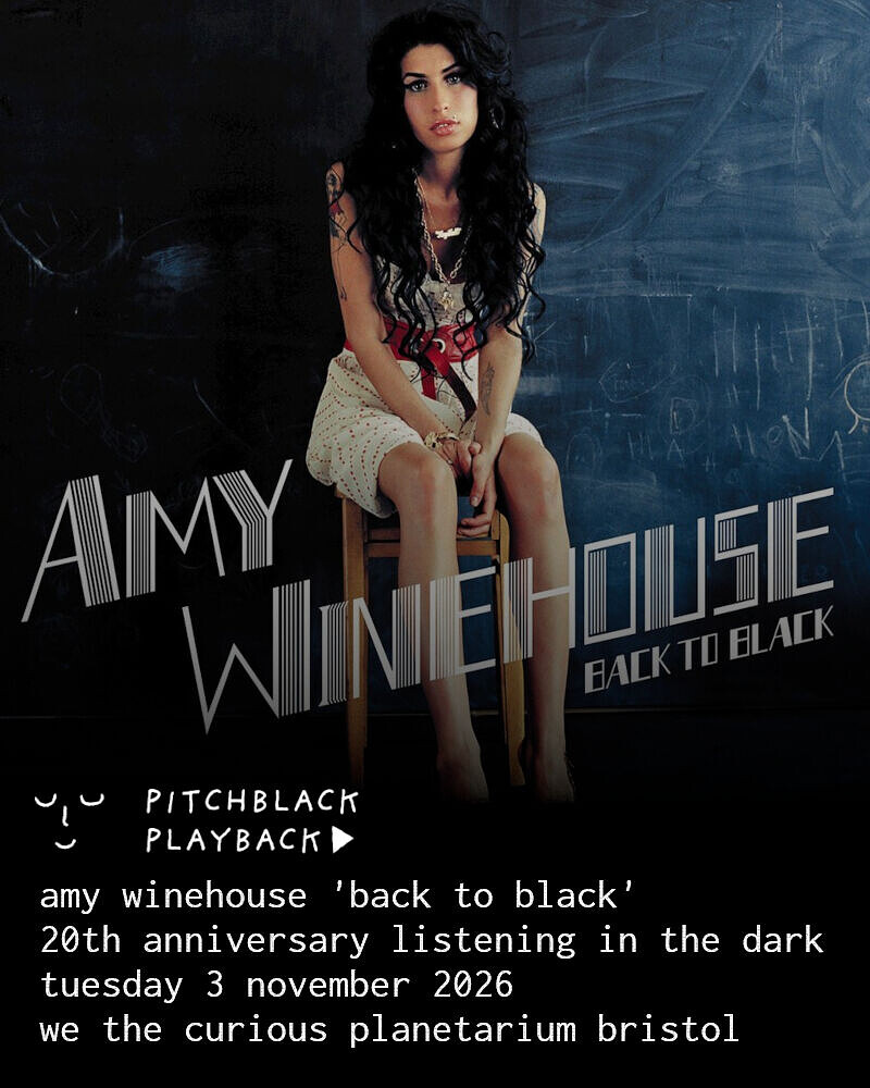 Amy Winehouse 'Back To Black' at We The Curious Planetarium