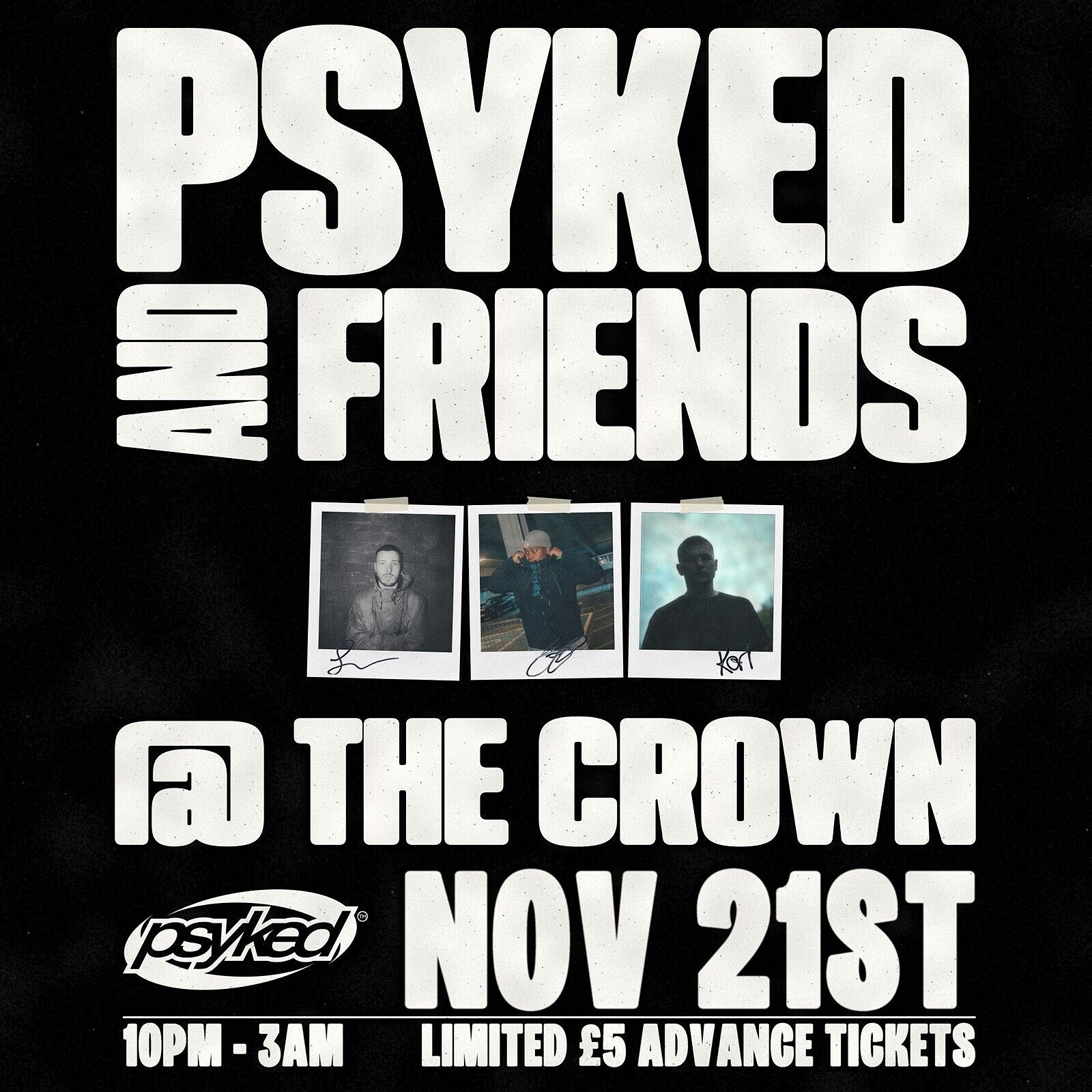 Psyked & Friends: Milzy, TABZ, Hyphen + MORE at The Crown