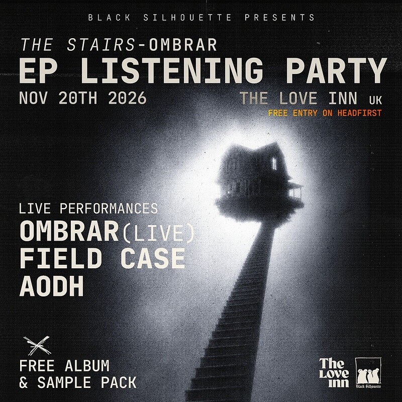 OMBRAR 'The Stairs' - Listening Party + sets at The Love Inn