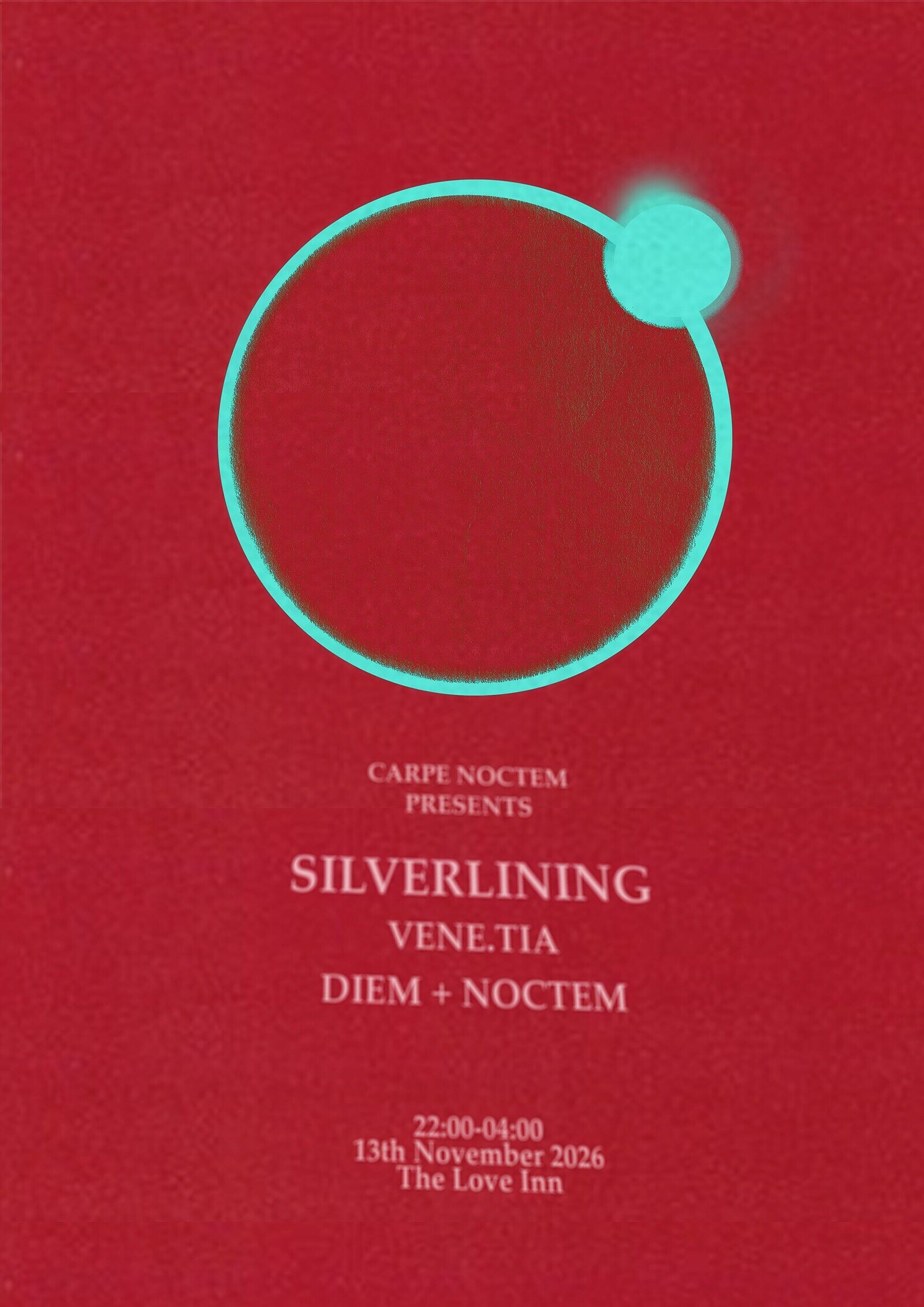 Carpe Noctem Pres. Silverlining at The Love Inn