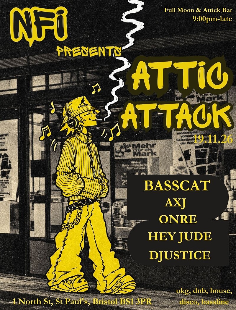 NFI presents… Attic Attack at The Full Moon & Attic Bar