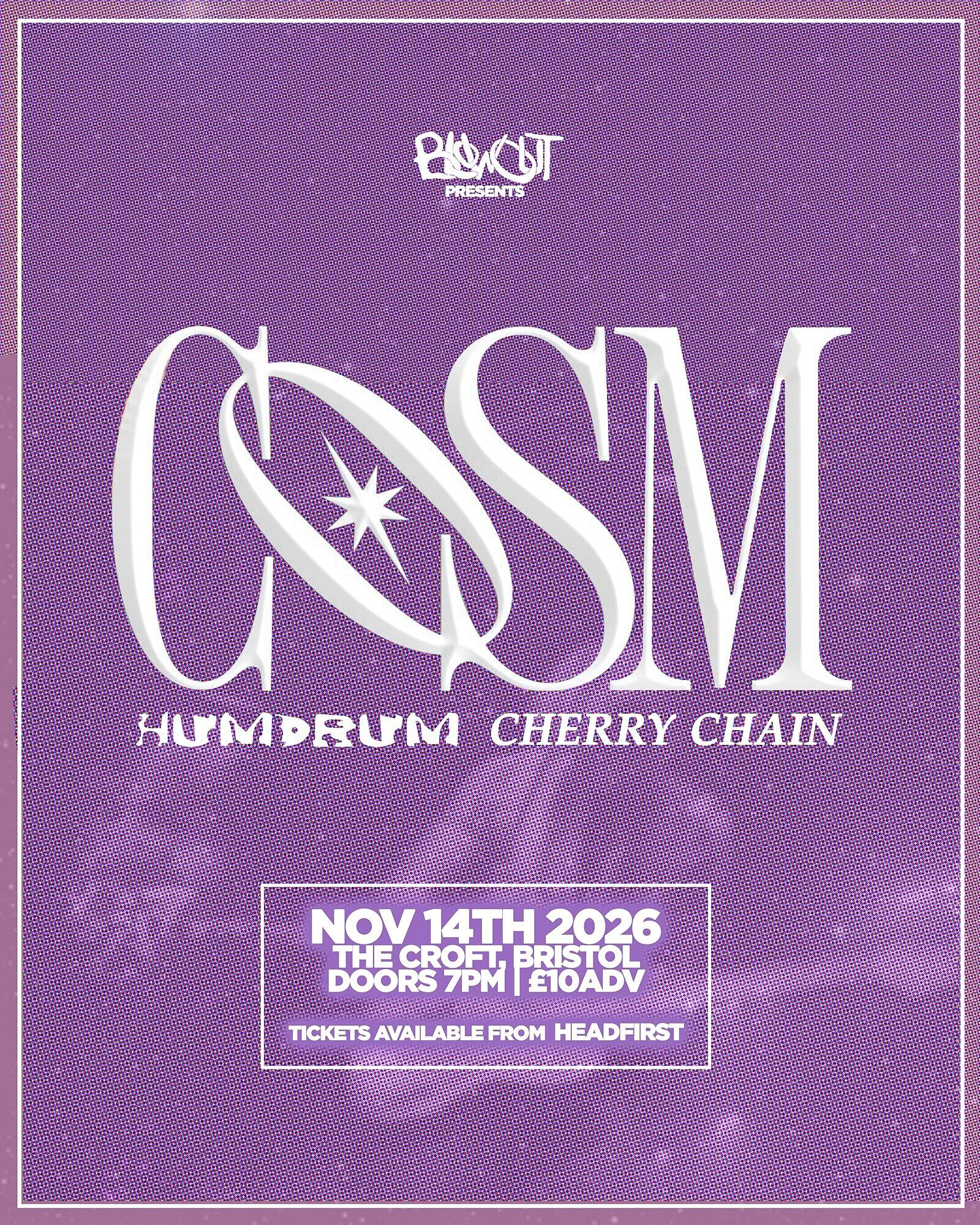 Cosm at The Croft