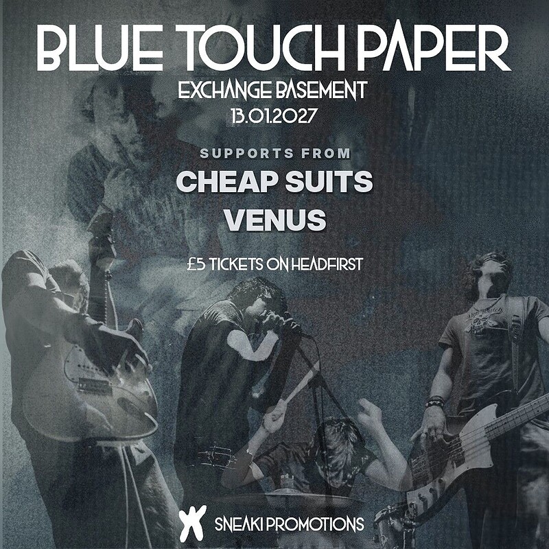 BLUE TOUCH PAPER HEADLINE at Exchange