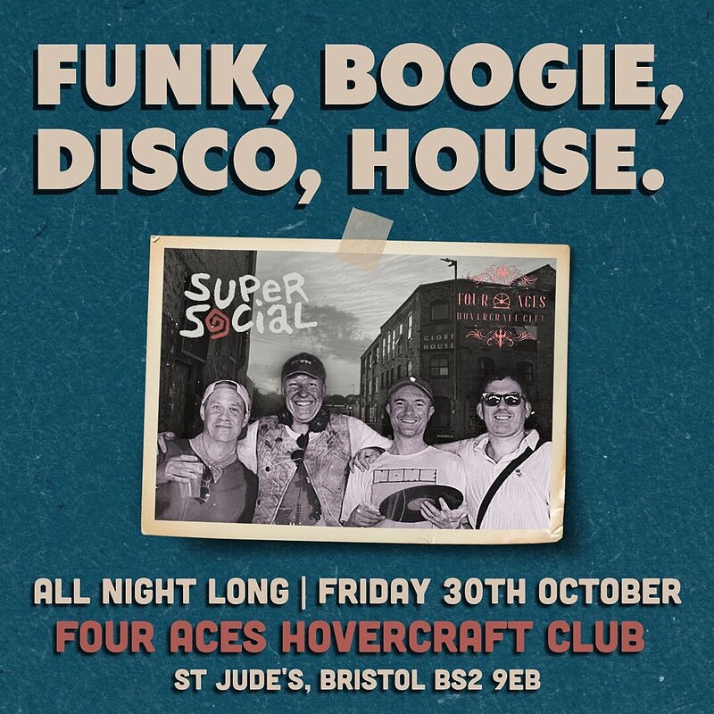 Supersocial at Four Aces Hovercraft Club at Four Aces Hovercraft Club, St Jude’s, Bristol BS2 9EB