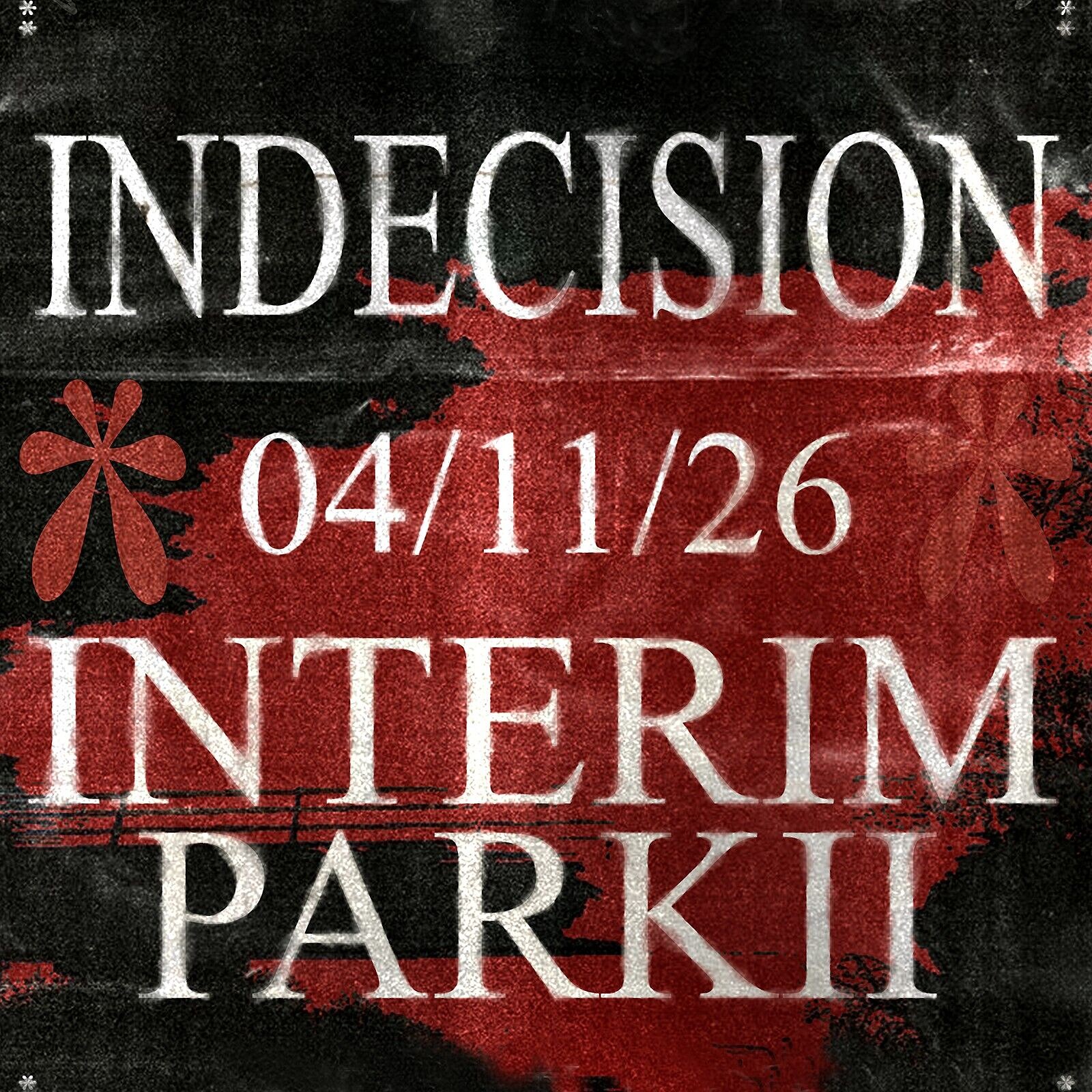 Indecision, Interim, Parkii at The Full Moon & Attic Bar