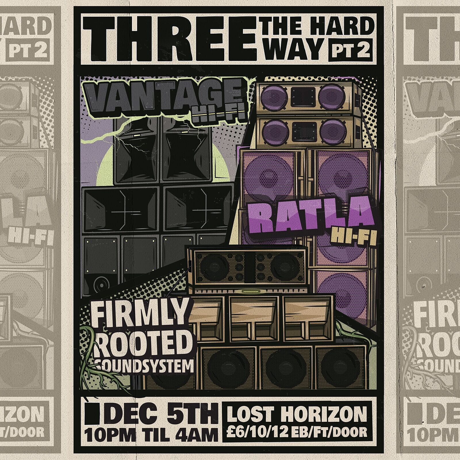 THREE THE HARD WAY: FIRMLY ROOTED meets VANTAGE HIFI meets RATLA HIFI at Lost Horizon