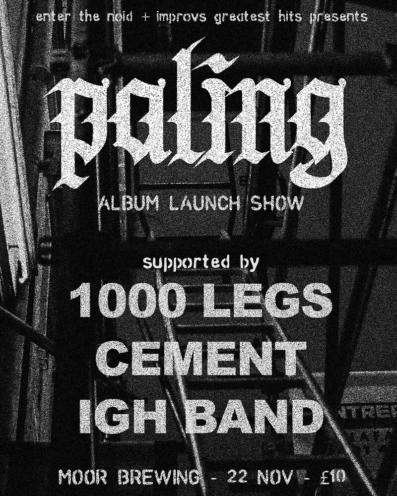 paling + 1000 Legs + cement + IGH House Band at Moor Beer Co
